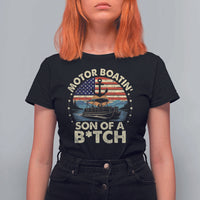 Funny Motor Boat Captain T Shirt For Women Motor Boatin' Son Of A Bitch American Flag - Wonder Print Shop