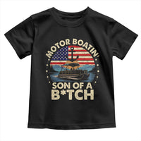 Funny Motor Boat Captain Toddler T Shirt Motor Boatin' Son Of A Bitch American Flag - Wonder Print Shop