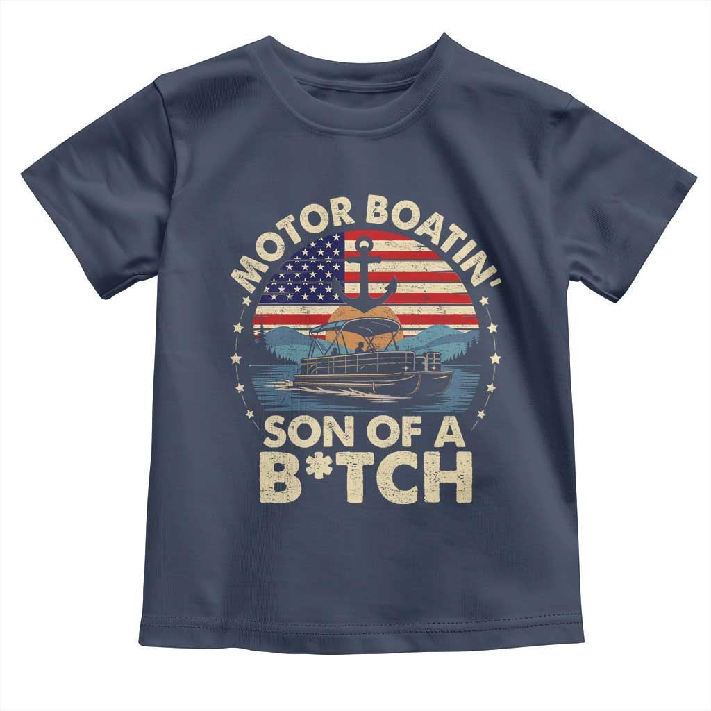 Funny Motor Boat Captain Toddler T Shirt Motor Boatin' Son Of A Bitch American Flag - Wonder Print Shop