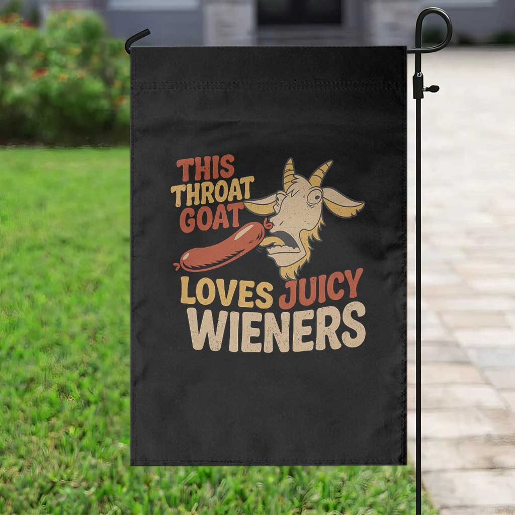 Funny This Throat Goat Loves Juicy Wieners Garden Flag Adult Jokes - Wonder Print Shop