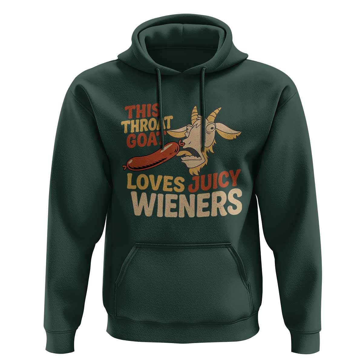 Funny This Throat Goat Loves Juicy Wieners Hoodie Adult Jokes - Wonder Print Shop