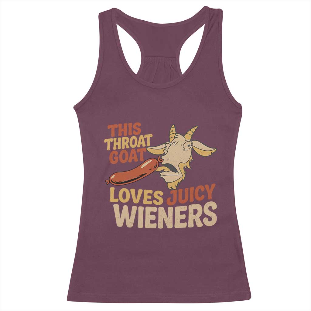 Funny This Throat Goat Loves Juicy Wieners Racerback Tank Top Adult Jokes - Wonder Print Shop
