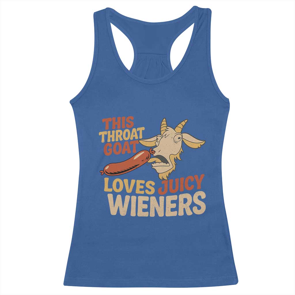 Funny This Throat Goat Loves Juicy Wieners Racerback Tank Top Adult Jokes - Wonder Print Shop