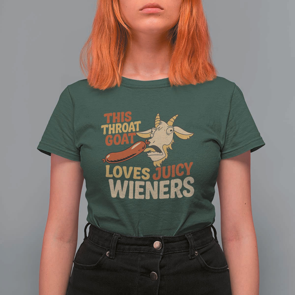 Funny This Throat Goat Loves Juicy Wieners T Shirt For Women Adult Jokes - Wonder Print Shop