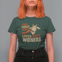 Funny This Throat Goat Loves Juicy Wieners T Shirt For Women Adult Jokes - Wonder Print Shop