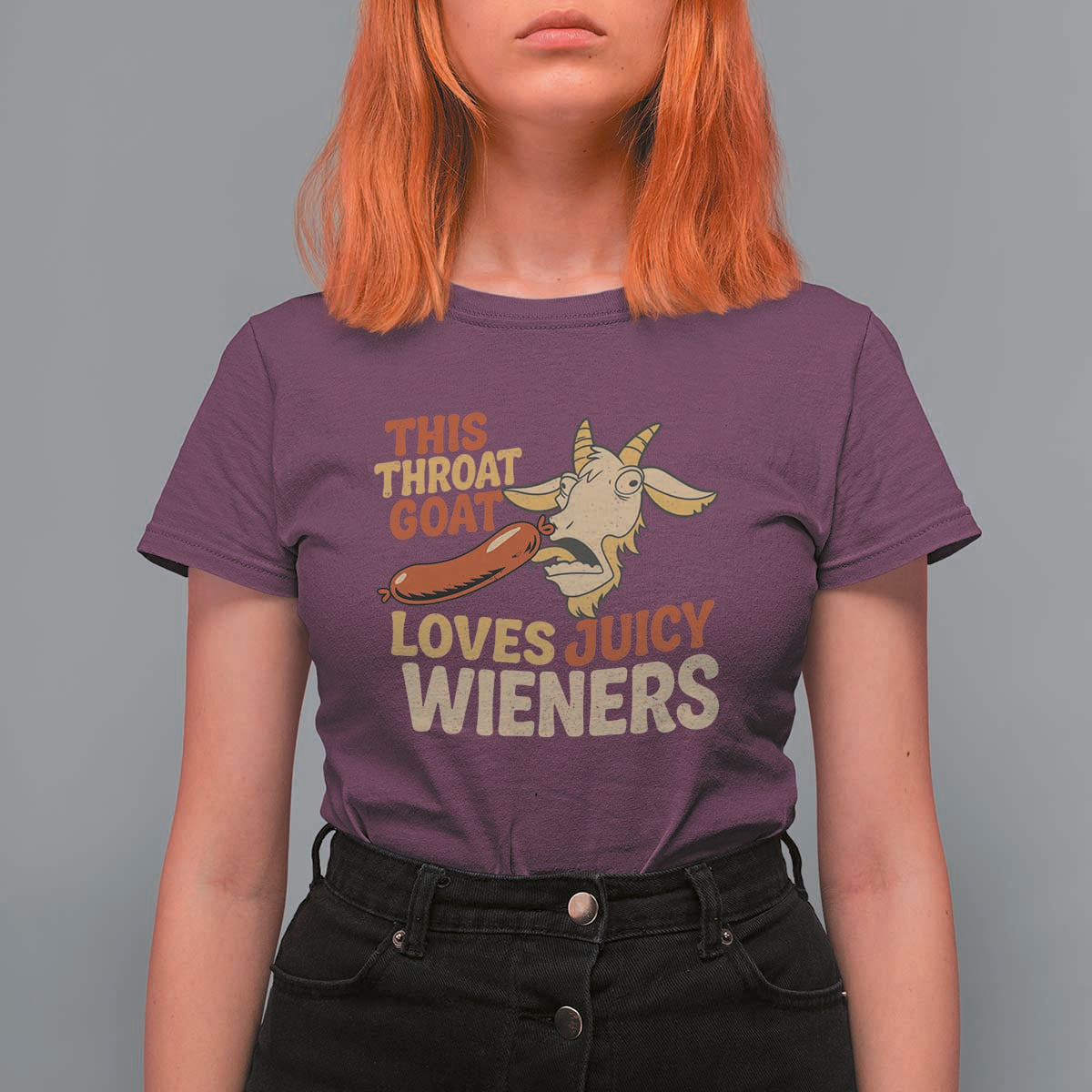 Funny This Throat Goat Loves Juicy Wieners T Shirt For Women Adult Jokes - Wonder Print Shop