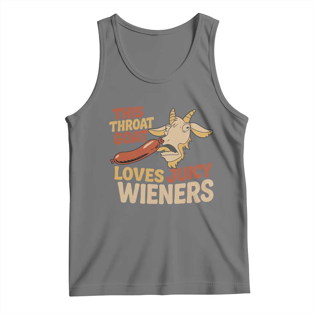 Funny This Throat Goat Loves Juicy Wieners Tank Top Adult Jokes - Wonder Print Shop