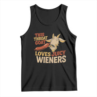 Funny This Throat Goat Loves Juicy Wieners Tank Top Adult Jokes - Wonder Print Shop