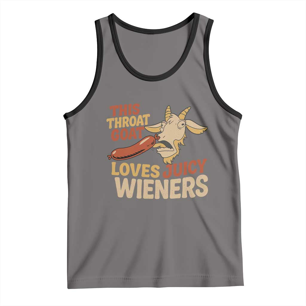 Funny This Throat Goat Loves Juicy Wieners Tank Top Adult Jokes - Wonder Print Shop