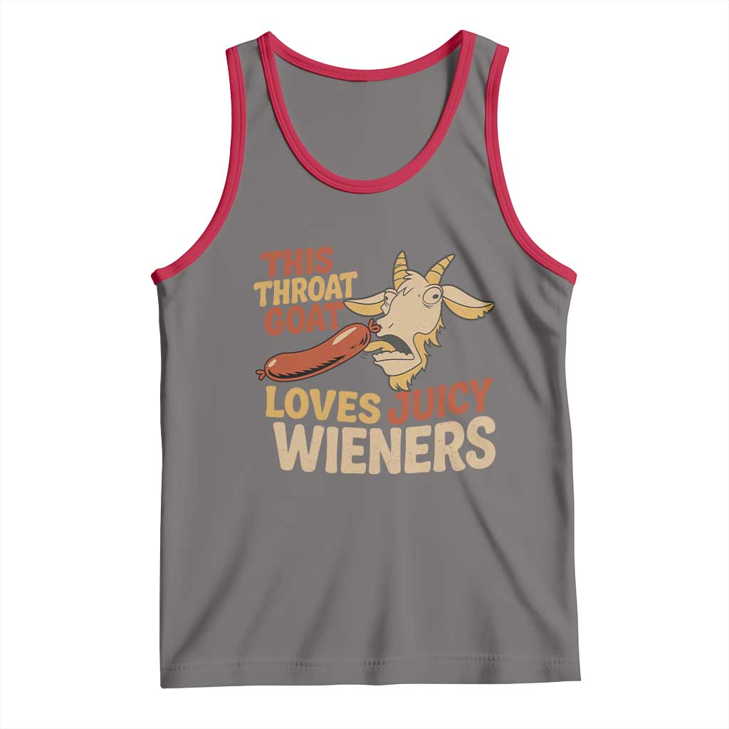 Funny This Throat Goat Loves Juicy Wieners Tank Top Adult Jokes - Wonder Print Shop