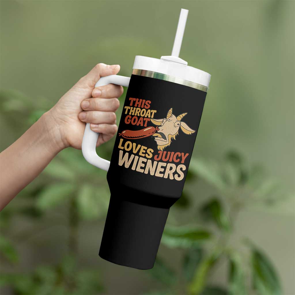 Funny This Throat Goat Loves Juicy Wieners Tumbler With Handle Adult Jokes - Wonder Print Shop