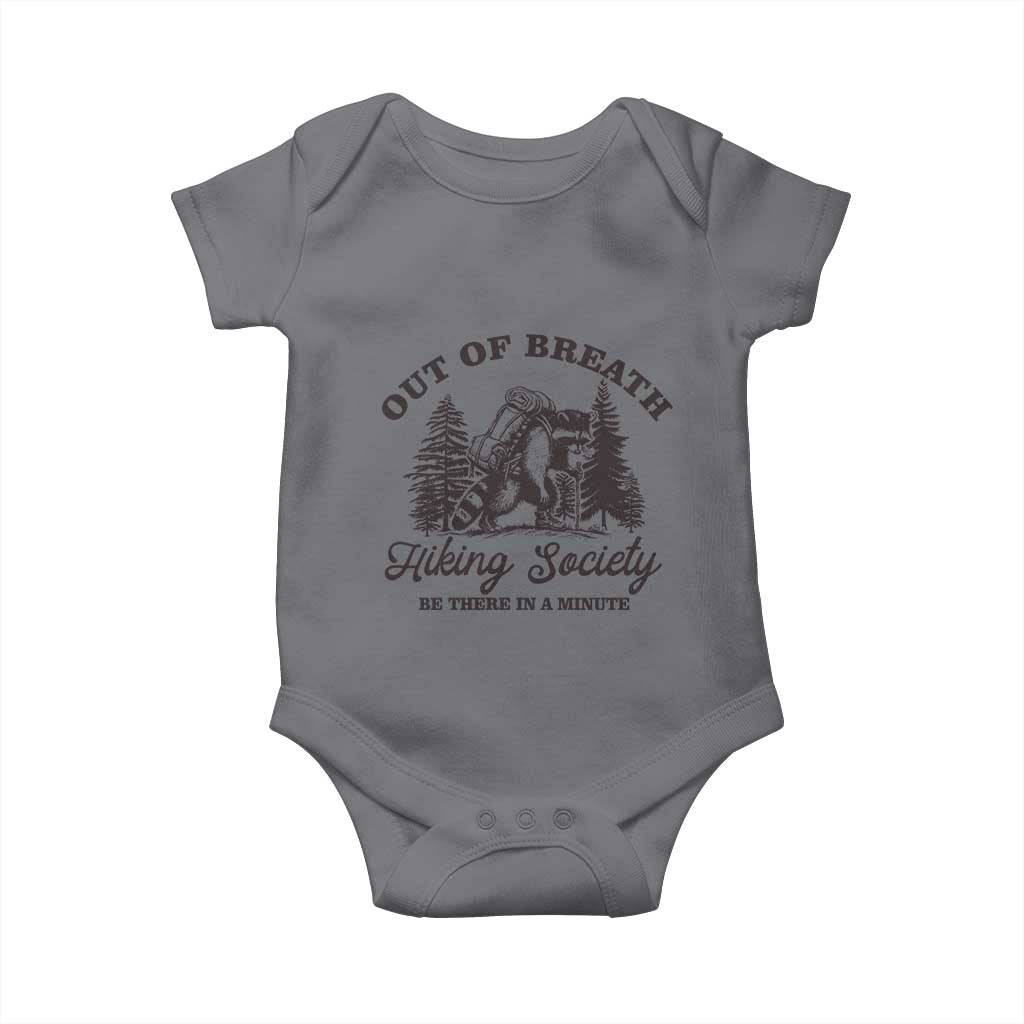 Funny Raccoon Outdoor Mountain Hiker Baby Onesie Out Of Breath Hiking Society Be There In A Minute - Wonder Print Shop