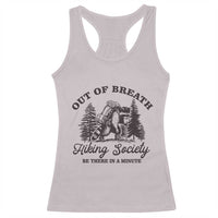 Funny Raccoon Outdoor Mountain Hiker Racerback Tank Top Out Of Breath Hiking Society Be There In A Minute - Wonder Print Shop