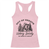 Funny Raccoon Outdoor Mountain Hiker Racerback Tank Top Out Of Breath Hiking Society Be There In A Minute - Wonder Print Shop