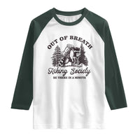 Funny Raccoon Outdoor Mountain Hiker Raglan Shirt Out Of Breath Hiking Society Be There In A Minute - Wonder Print Shop