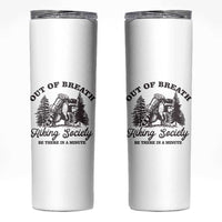 Funny Raccoon Outdoor Mountain Hiker Skinny Tumbler Out Of Breath Hiking Society Be There In A Minute - Wonder Print Shop