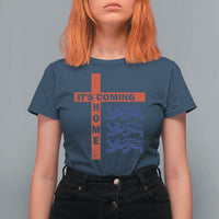 It Is Coming Home England Football T Shirt For Women St George Cross Three Lions