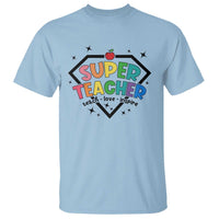 Funny Teacher Back To School T Shirt Super Teacher Teach Love Inspire Apple - Wonder Print Shop