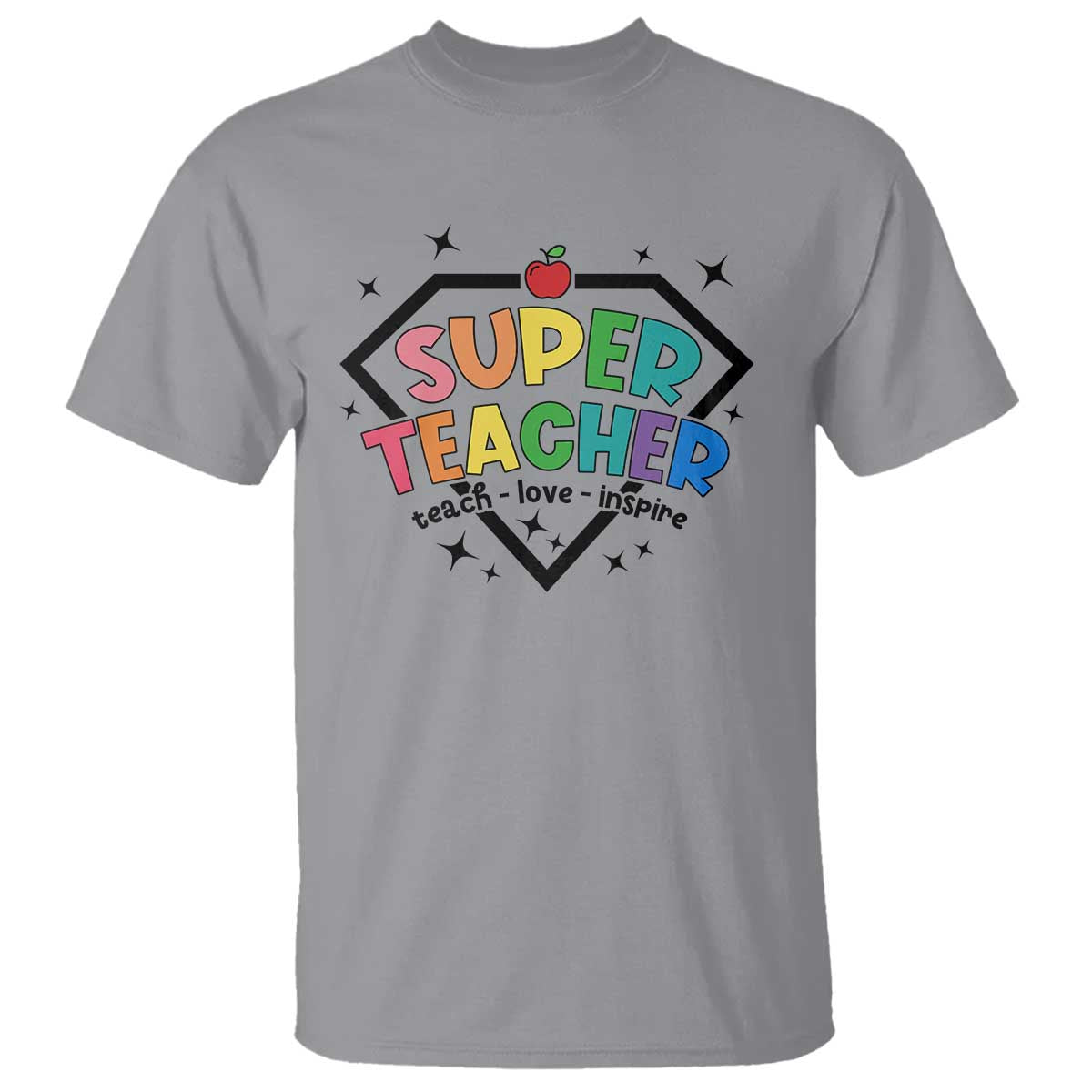 Funny Teacher Back To School T Shirt Super Teacher Teach Love Inspire Apple - Wonder Print Shop