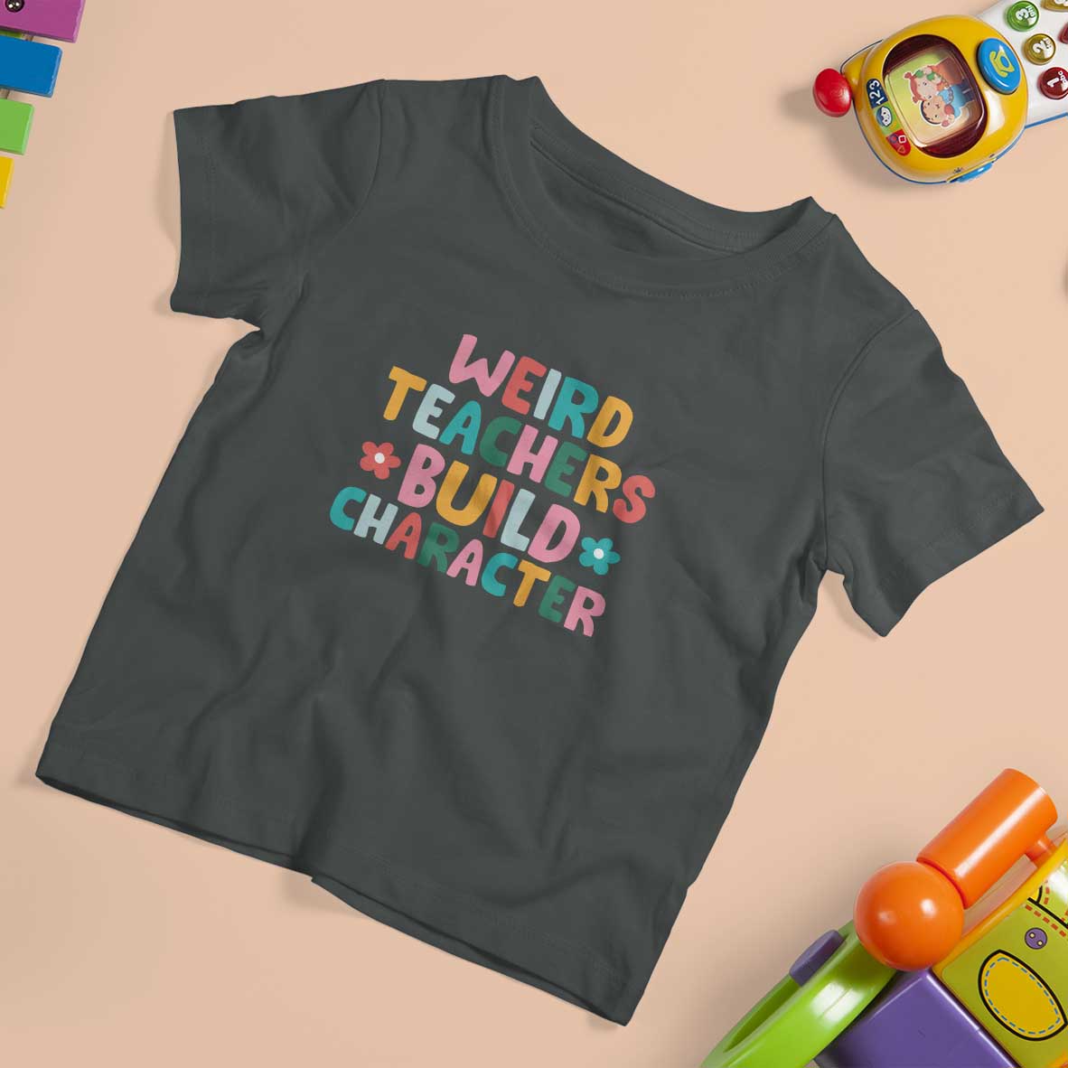 Teacher's Quote T Shirt For Kid Weird Teacher Build Character Colorful Flowers - Wonder Print Shop