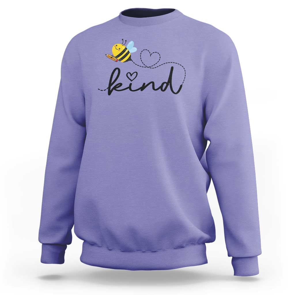 Positive Quote Bee Sweatshirt Be Kind Pencil Back To School Bumblebee - Wonder Print Shop