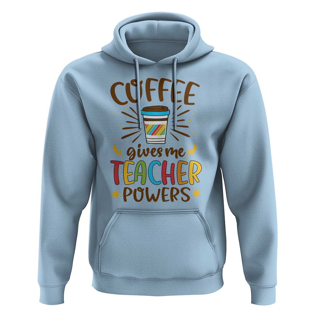 Teacher Life Hoodie Coffee Gives Me Teacher Power Back To School - Wonder Print Shop