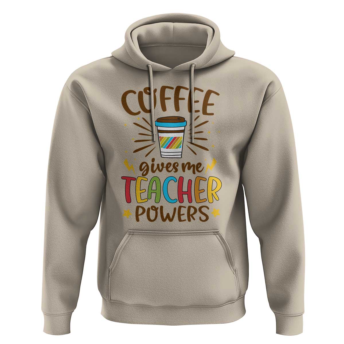 Teacher Life Hoodie Coffee Gives Me Teacher Power Back To School - Wonder Print Shop