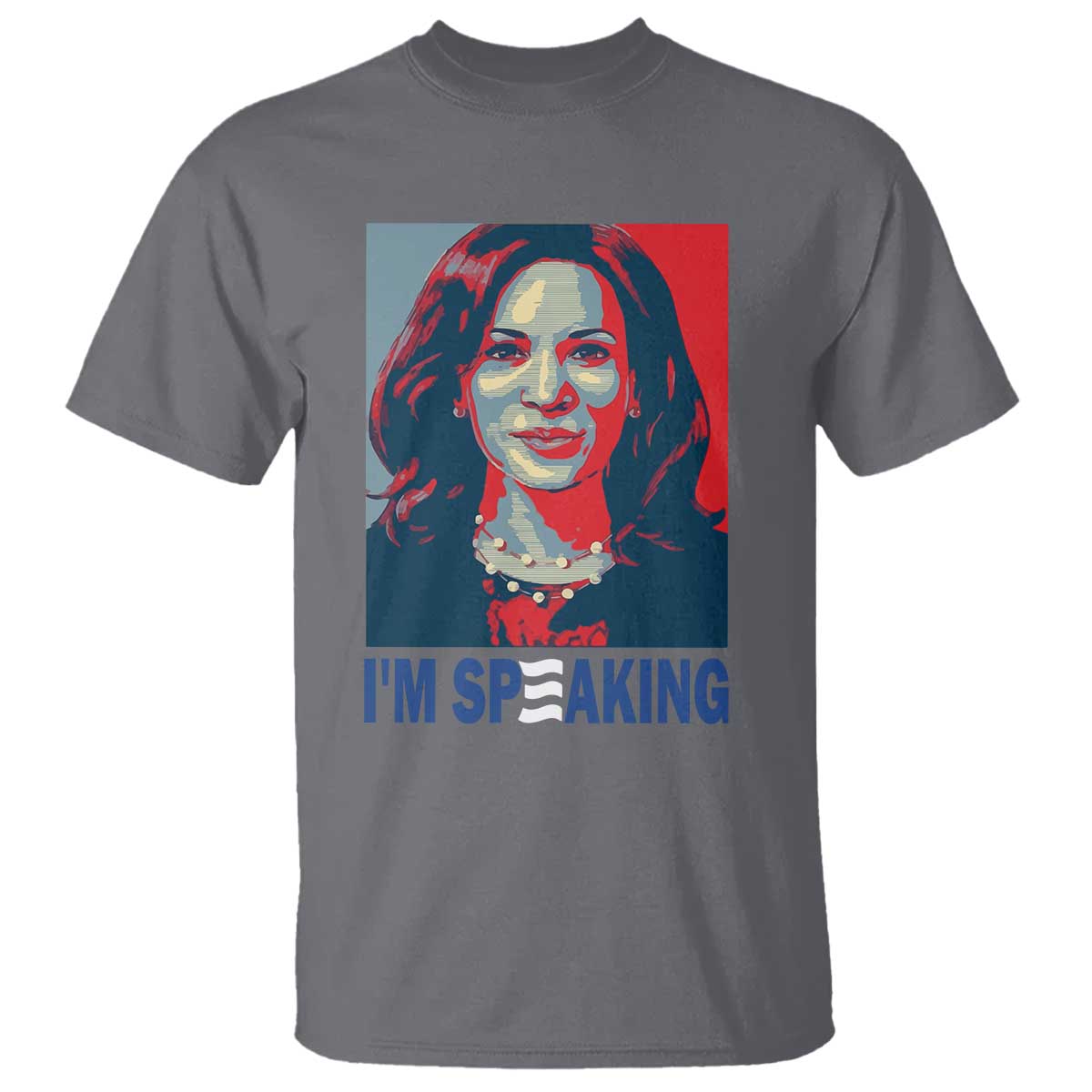Funny Harris T Shirt I'm Speaking Quote Presidential Election - Wonder Print Shop