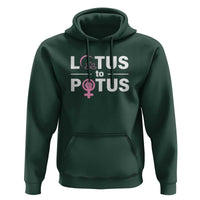 Lotus To Potus Hoodie Harris Woman Potus 47 Feminist - Wonder Print Shop