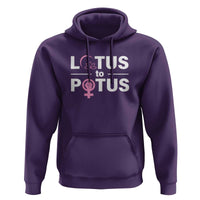 Lotus To Potus Hoodie Harris Woman Potus 47 Feminist - Wonder Print Shop