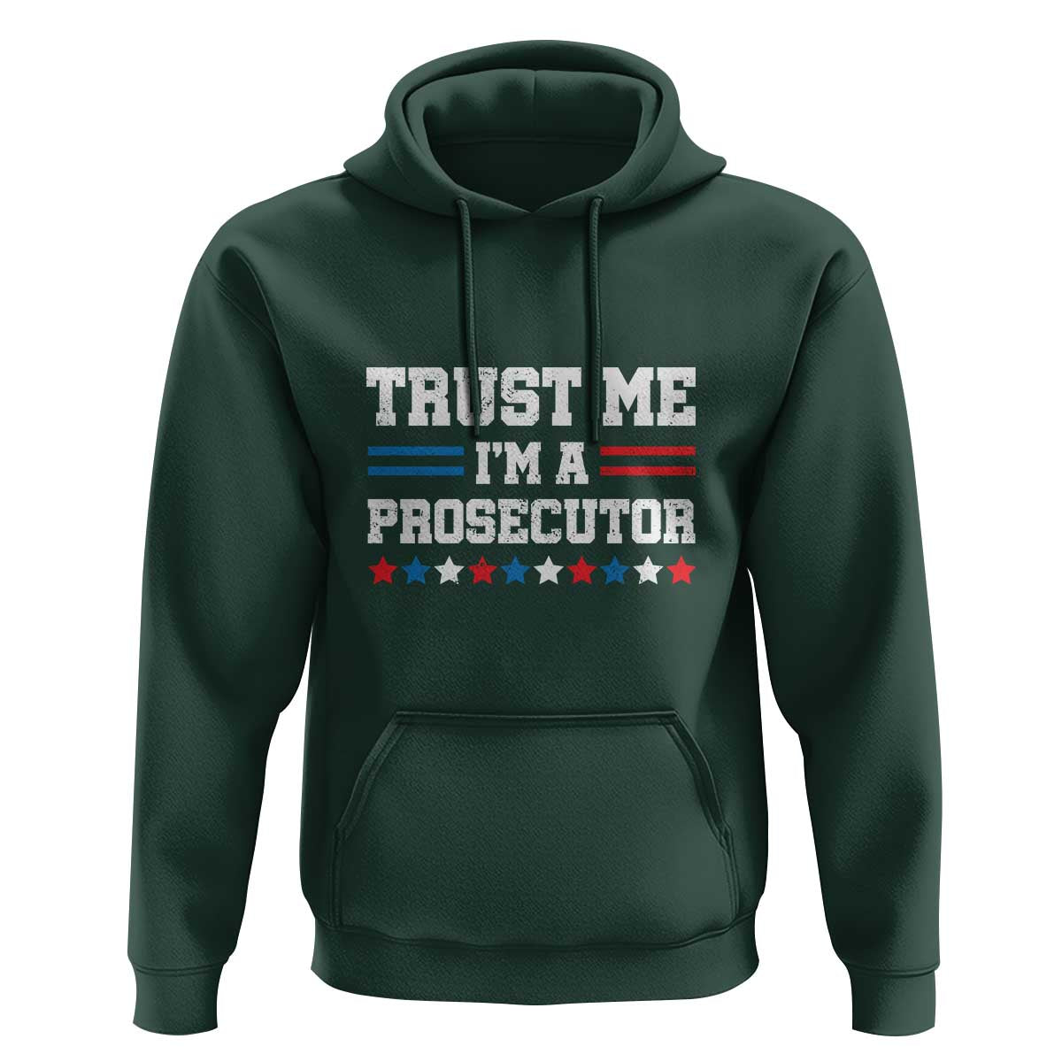 Trust Me I'm A Prosecutor Hoodie Harris 2024 Election Star American Flag - Wonder Print Shop