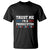 Trust Me I'm A Prosecutor T Shirt Harris 2024 Election Star American Flag - Wonder Print Shop