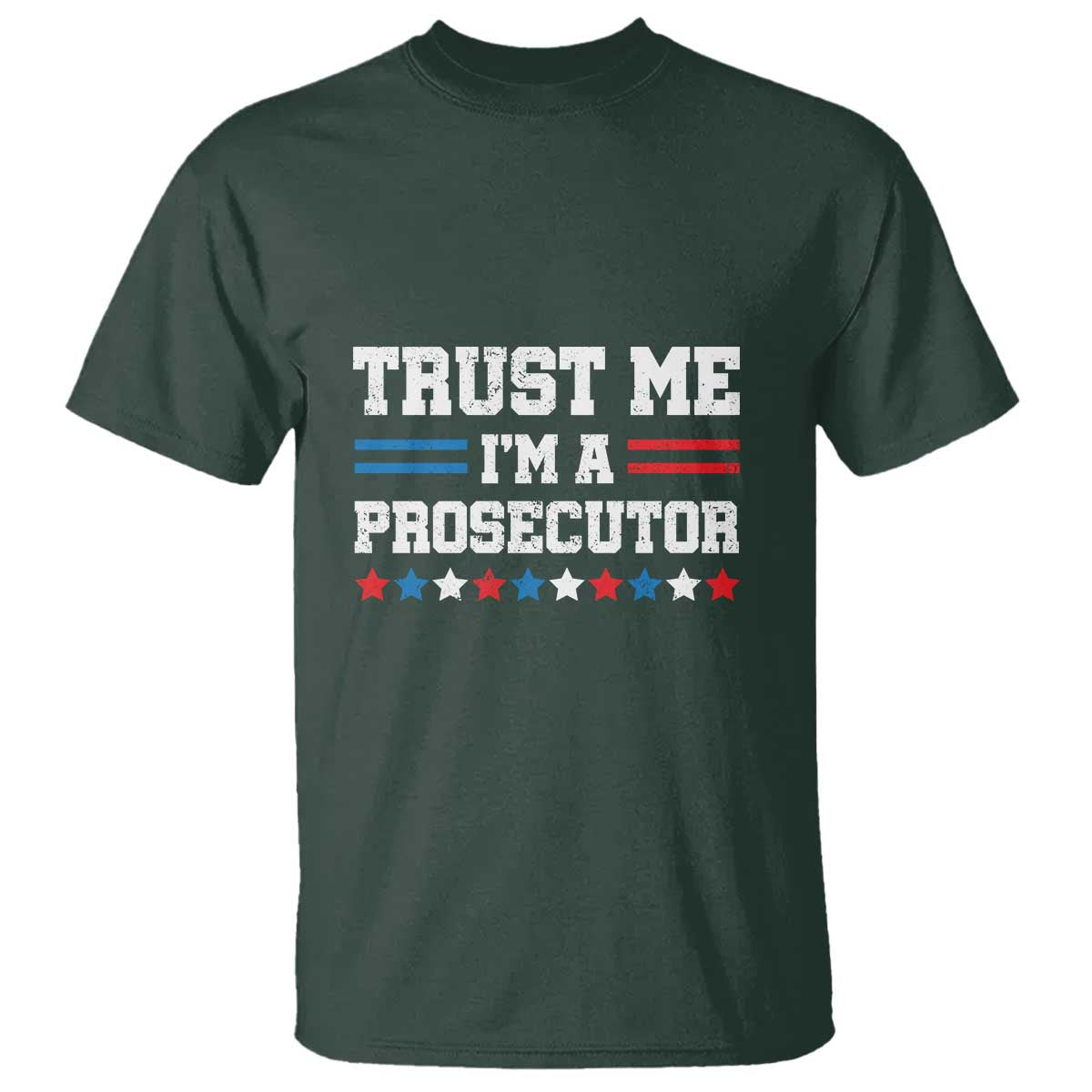 Trust Me I'm A Prosecutor T Shirt Harris 2024 Election Star American Flag - Wonder Print Shop