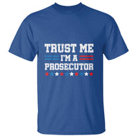 Trust Me I'm A Prosecutor T Shirt Harris 2024 Election Star American Flag - Wonder Print Shop