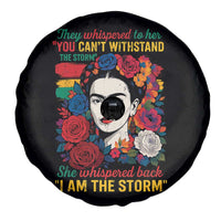 Frida Kahlo Spare Tire Cover They Whispered To Her You Cant Withstand The Storm - Wonder Print Shop