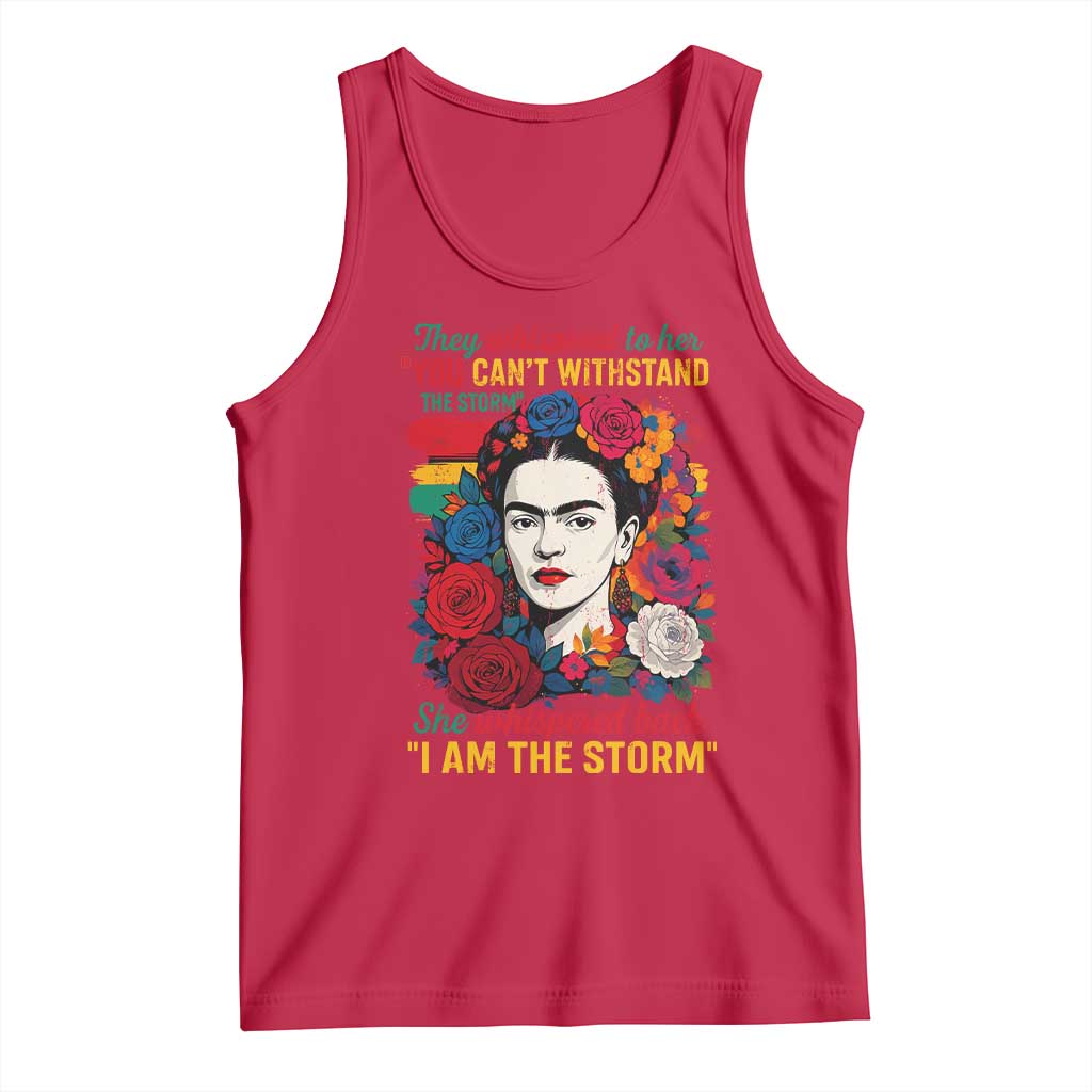 Frida Kahlo Tank Top They Whispered To Her You Cant Withstand The Storm - Wonder Print Shop
