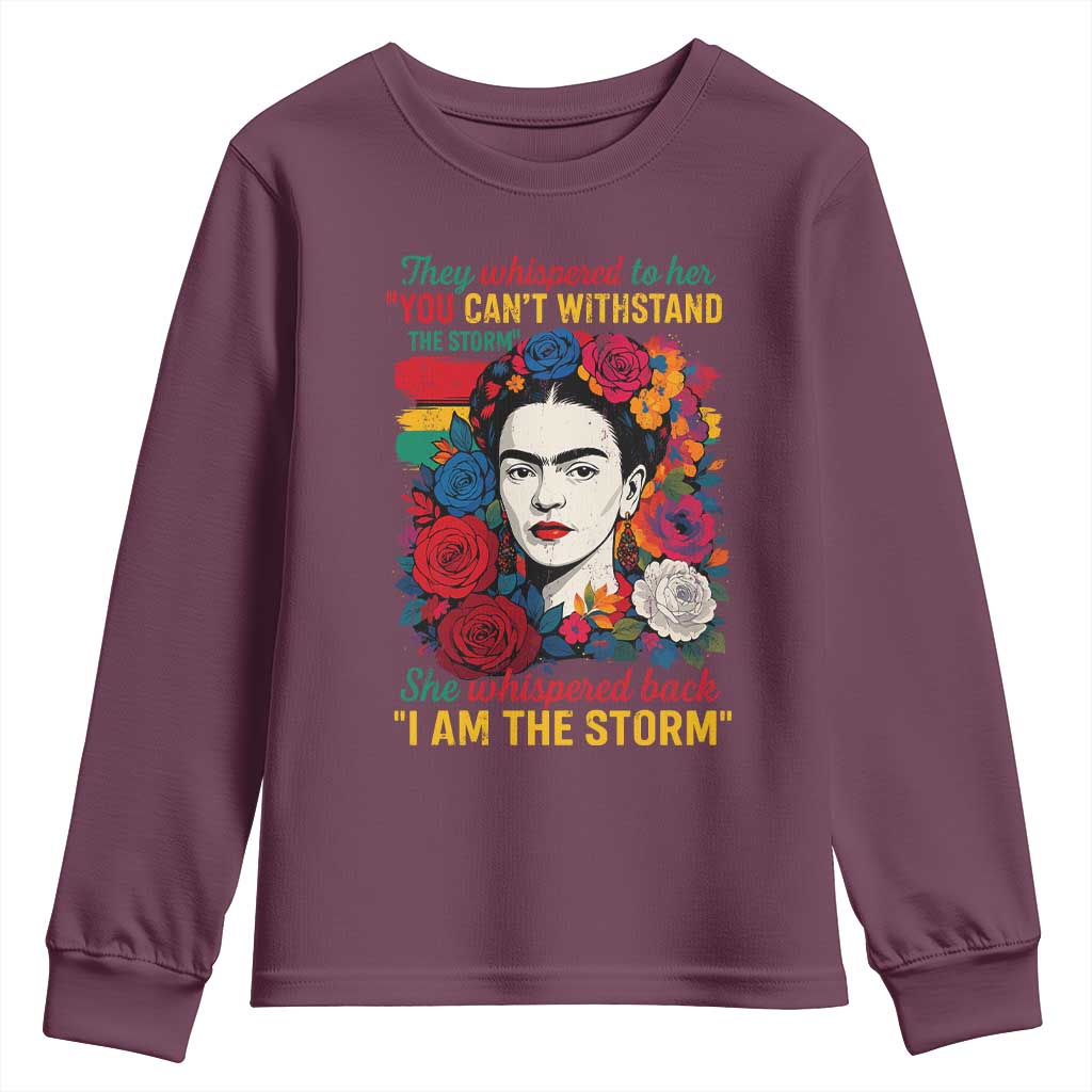 Frida Kahlo Youth Sweatshirt They Whispered To Her You Cant Withstand The Storm - Wonder Print Shop