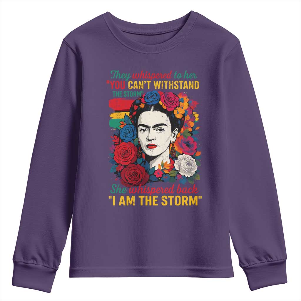 Frida Kahlo Youth Sweatshirt They Whispered To Her You Cant Withstand The Storm - Wonder Print Shop