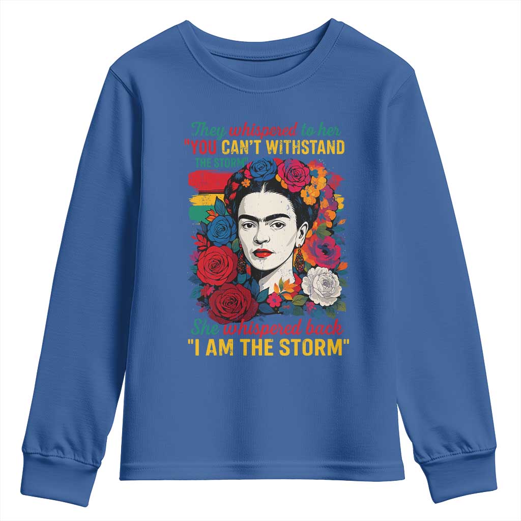 Frida Kahlo Youth Sweatshirt They Whispered To Her You Cant Withstand The Storm - Wonder Print Shop