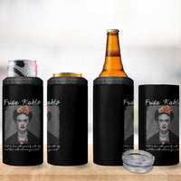 Frida Kahlo 4 in 1 Can Cooler Tumbler Fall In Love With Yourself With Life And Then Whoever You Want - Wonder Print Shop