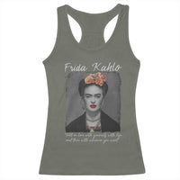 Frida Kahlo Racerback Tank Top Fall In Love With Yourself With Life And Then Whoever You Want - Wonder Print Shop