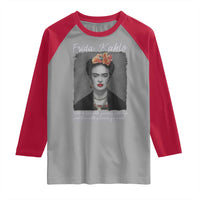 Frida Kahlo Raglan Shirt Fall In Love With Yourself With Life And Then Whoever You Want - Wonder Print Shop