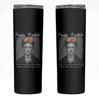 Frida Kahlo Skinny Tumbler Fall In Love With Yourself With Life And Then Whoever You Want - Wonder Print Shop