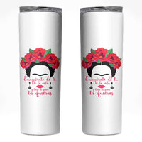 Frida Kahlo Quotes Skinny Tumbler Enamorate De Ti De La Vida Mexican Artist - Wonder Print Shop