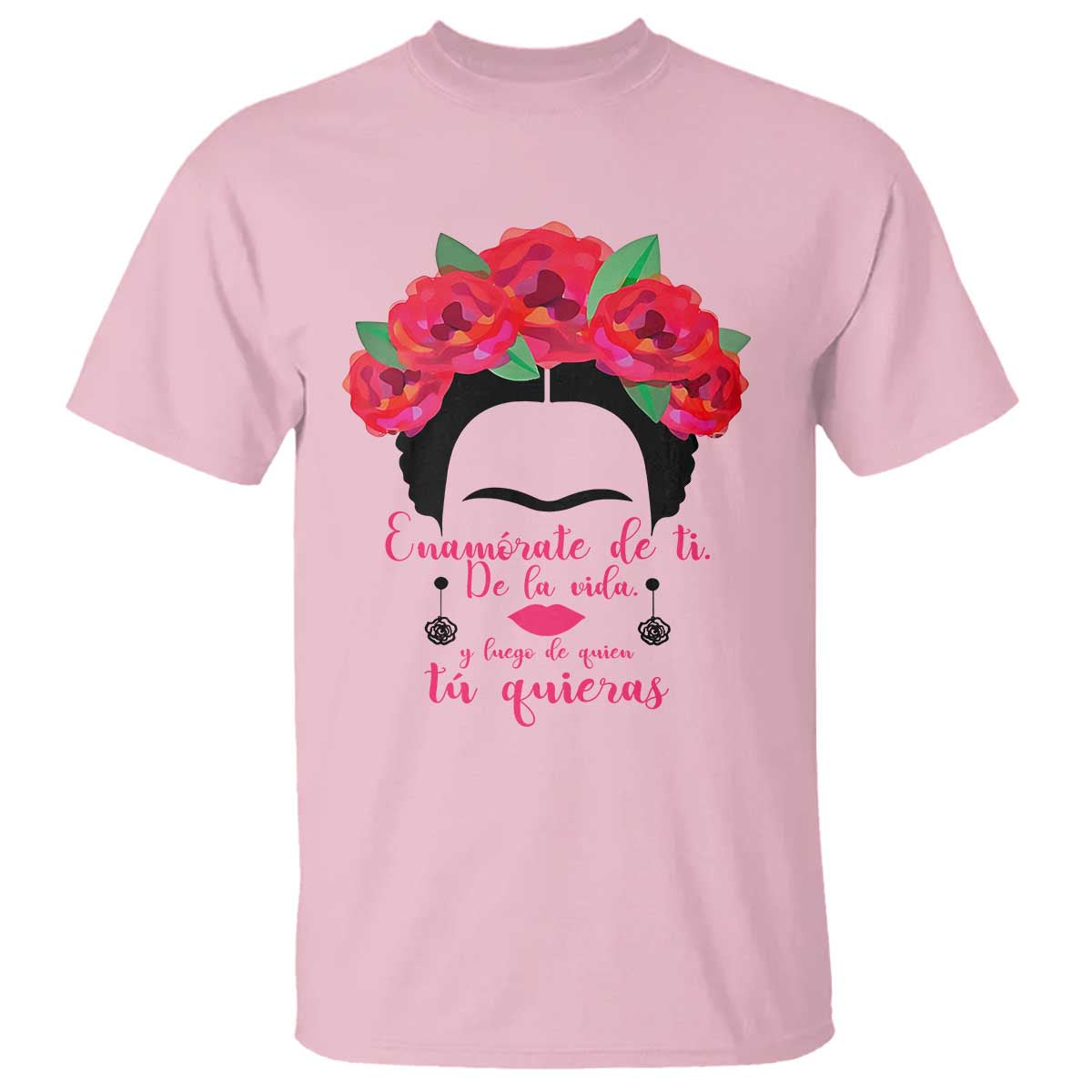 Frida Kahlo Quotes T Shirt Enamorate De Ti De La Vida Mexican Artist - Wonder Print Shop