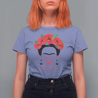 Frida Kahlo Quotes T Shirt For Women Enamorate De Ti De La Vida Mexican Artist - Wonder Print Shop