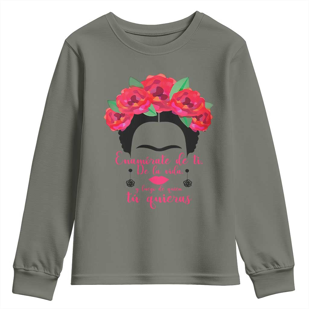 Frida Kahlo Quotes Youth Sweatshirt Enamorate De Ti De La Vida Mexican Artist - Wonder Print Shop