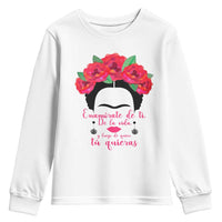 Frida Kahlo Quotes Youth Sweatshirt Enamorate De Ti De La Vida Mexican Artist - Wonder Print Shop
