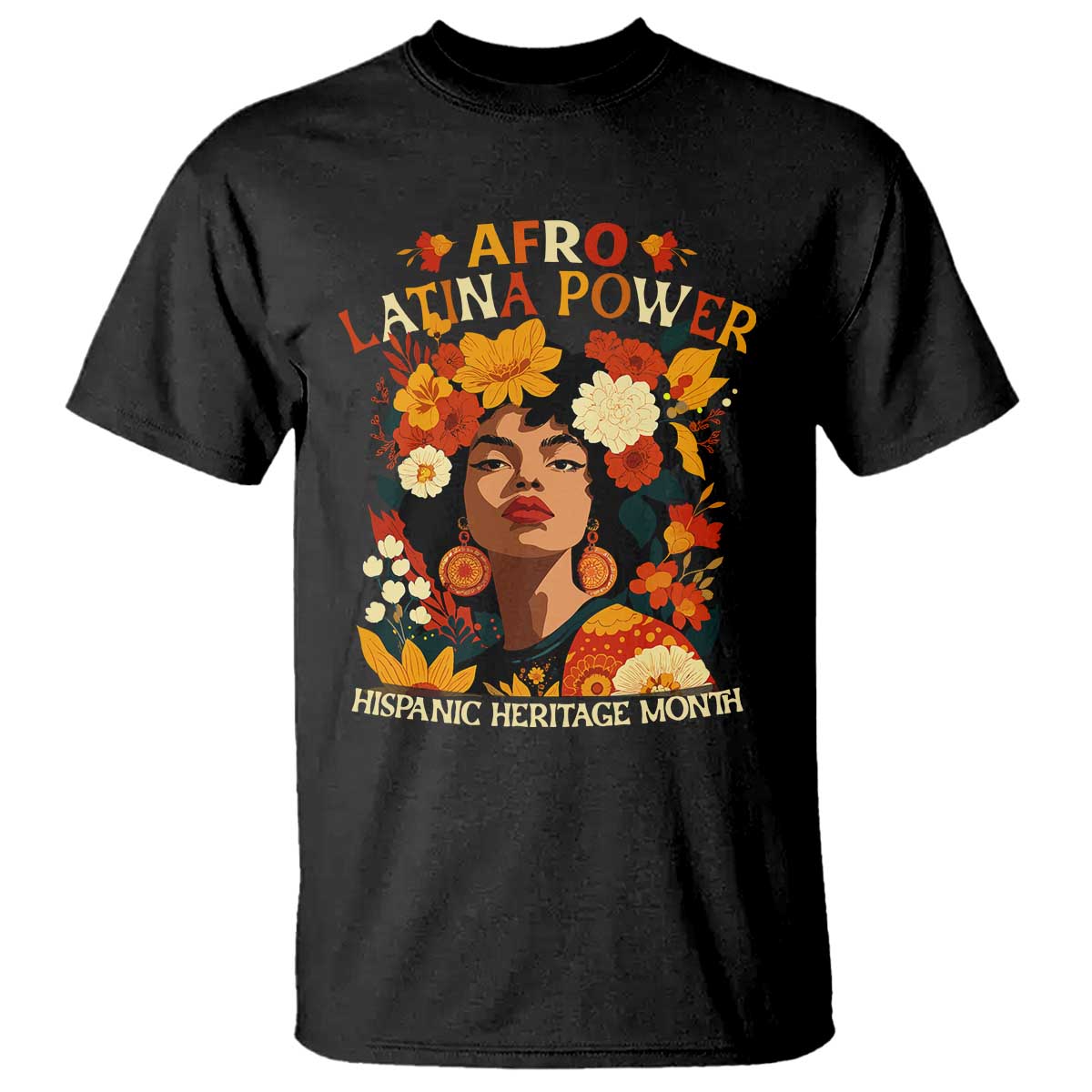 Afro Latina Power T Shirt Hispanic Heritage Month Flowers - Wonder Print Shop