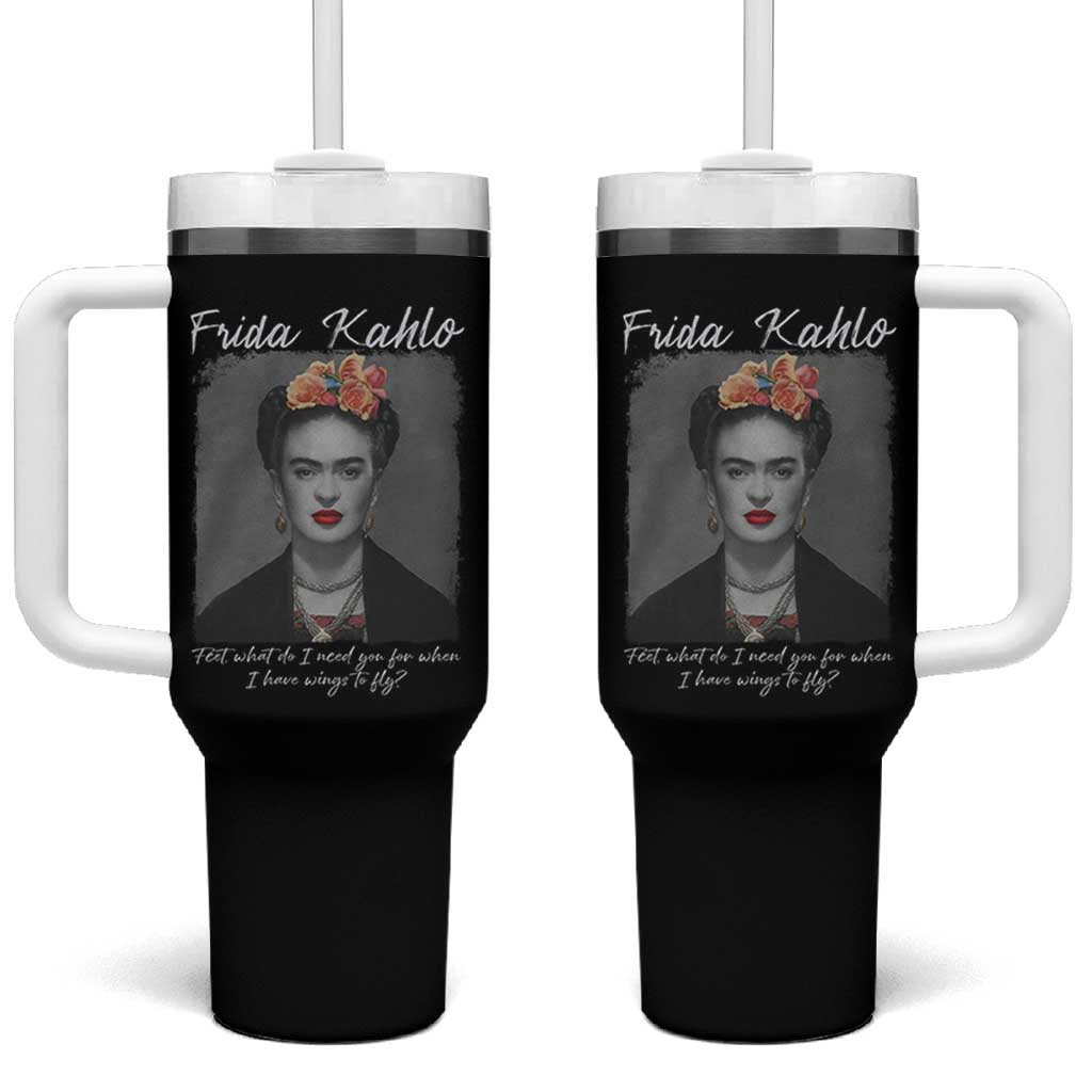 Frida Kahlo Tumbler With Handle Feet What Do I Need You For When I Have Wings To Fly - Wonder Print Shop